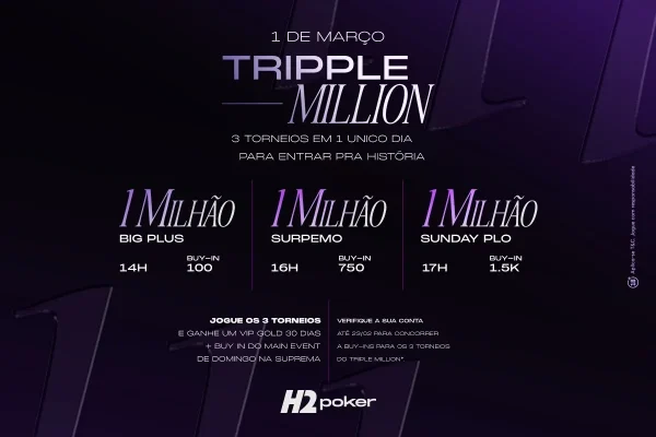Triple Million from H2poker has R$ 3 million guaranteed this Sunday; check it out